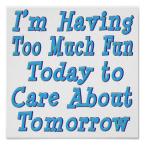 College Funny Sayings Posters & Prints