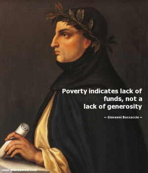 ... not a lack of generosity - Giovanni Boccaccio Quotes - StatusMind.com