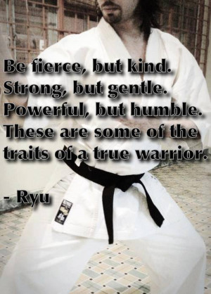 Be fierce, but kind. Strong, but gentle. Powerful, but humble. These ...