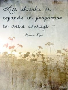 Courage. A good, important principle that adds peace and goodness when ...