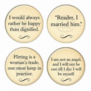 Jane Eyre Quotes Magnets or Pinback Buttons or Flatback Medallions Set ...