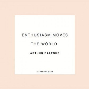 ... is moves the world arthur balfour # findaway # quote # quotes