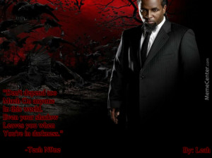 Tech N9Ne. Just Wanted To Make A Poster Of His Quote.