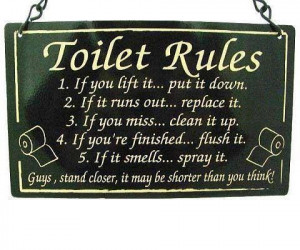 ... Funny Bathroom Quotes, Toilets Rules, Funny Stuff, Funny Quotes