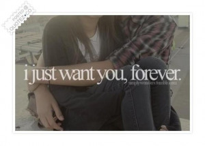 just want you forever quote