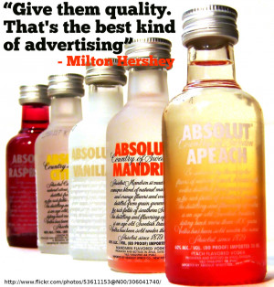 ... Them Quality That’s The Best Kind Of Advertising - Advertising Quote