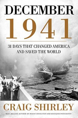 Craig Shirley’s New Book: December 1941