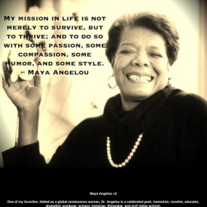 _Maya Angelou_Mission in Life