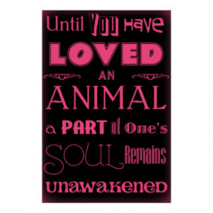Animal Lover Quote Black and Pink Poster