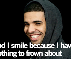 Drake Quotes About Smiling