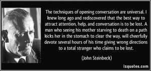 opening conversation are universal. I knew long ago and rediscovered ...
