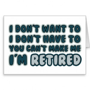 funny_retirement_quote_greeting_cards ...