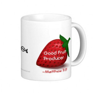 Good fruit producer strawberry Bible Quotes Christian Mug # ...
