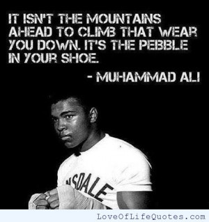 Muhammad Ali quote on overcoming obstacles - Love of Life Quotes