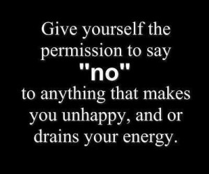 Give yourself permission to say no quote