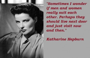 Katharine hepburn famous quotes 3