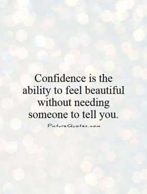Beautiful Quotes Beauty Quotes Confidence Quotes