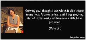 Growing up, I thought I was white. It didn't occur to me I was Asian ...