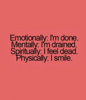 Emotionally-i-am-done-mentally-i-am-drained-saying-quotes.jpg?itok ...