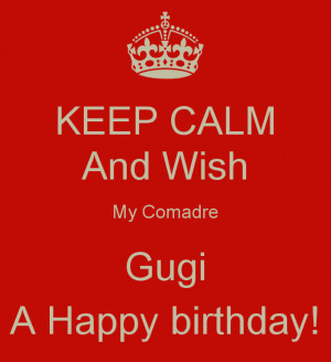 Keep Calm And Happy Birthday