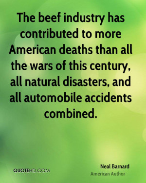 The beef industry has contributed to more American deaths than all the ...