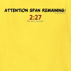Attention Span Remaining: 2:27 Minutes
