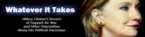 Hillary Clinton’s Record of Support for War and other Depravities