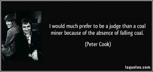 More Peter Cook Quotes