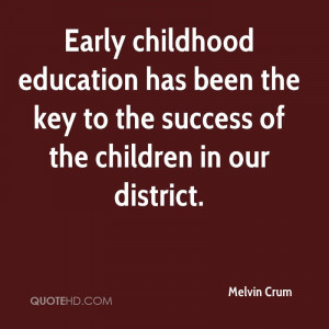 Early Childhood Education Has Been The Key To Success Of