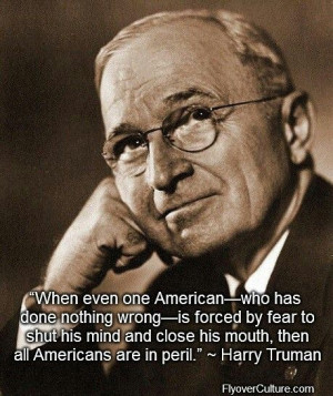 Harry Truman on the NSA scandal. (He didn't know that at the time ...
