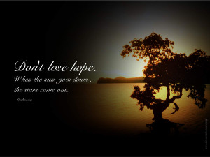 Qoute Quotes Don T Lose Hope Wallpaper with 1600x1201 Resolution