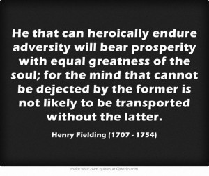 Henry Fielding (1707 - 1754) Strength and Hope!