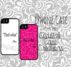 That's What She Said Quote Apple iPhone 4 by CoastalCaseCreations, $26 ...