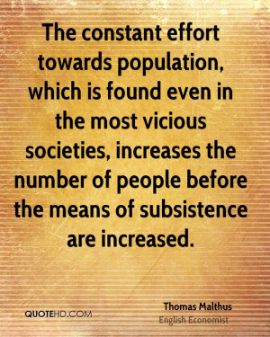 ... the number of people before the means of subsistence are increased