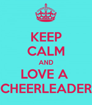 Keep Calm Cheerleading Cheer Quotes Tumblr Picture