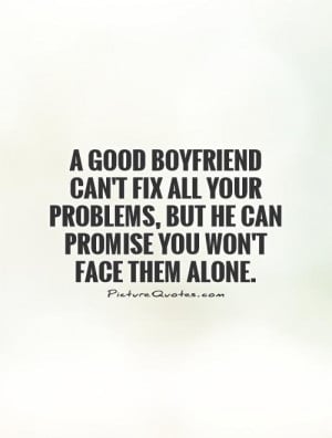 Boyfriend Quotes Problem Quotes