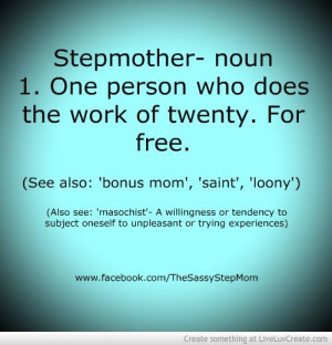 Step mom quotes. This is one sassy step mama!Step Mama, Life, Step ...