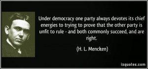 quote-under-democracy-one-party-always-d