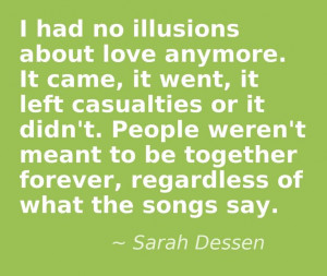 Sarah dessen quote.