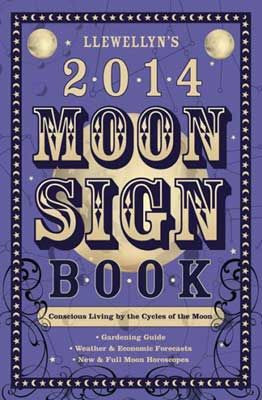 years, Llewellyn's Moon Sign Book has helped millions take advantage ...