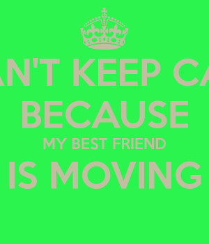 Best Friends Moving Away Quotes Image Search Results Picture