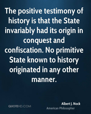 ... confiscation. No primitive State known to history originated in any