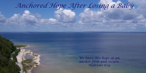 Anchored Hope After Losing a Baby