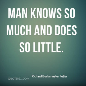 Richard Buckminster Fuller Quotes | QuoteHD