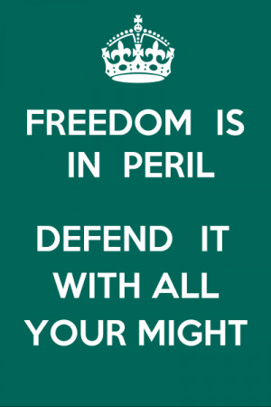 Description Freedom Is In Peril Defend It With All Your Might.svg