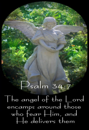 The angel of the Lord encamps around those who fear him