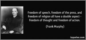 Freedom of speech, freedom of the press, and freedom of religion all ...