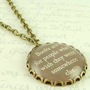 Mark Twain Quote Glass Necklace - Books Are For People - Bibliophile ...