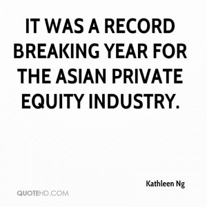It was a record breaking year for the Asian private equity industry.