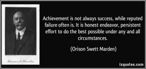 quote-achievement-is-not-always-success-while-reputed-failure-often-is ...